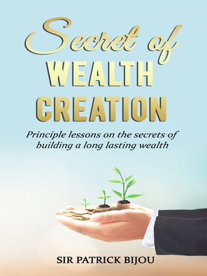 cover image of Secret of Wealth Creation